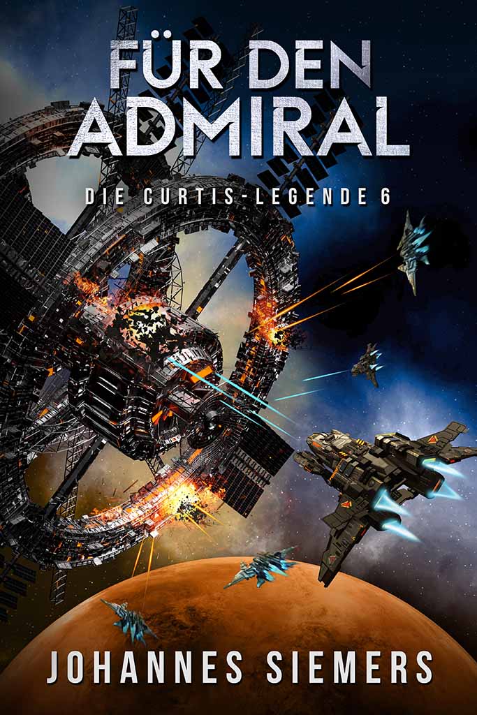 Für den Admiral (Die Curtis-Legende 6)